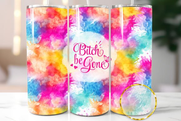 Bitch Be Gone Tumbler Wrap